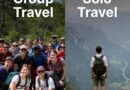 Group Travel vs Solo Travel: Which Fits You Best?