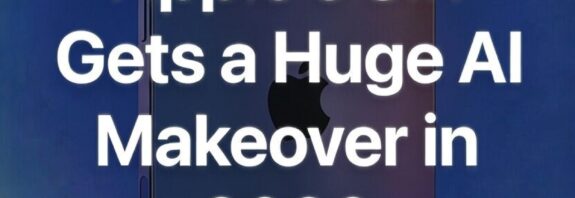 Apple’s Siri Is About to Get a Huge AI Makeover in 2026